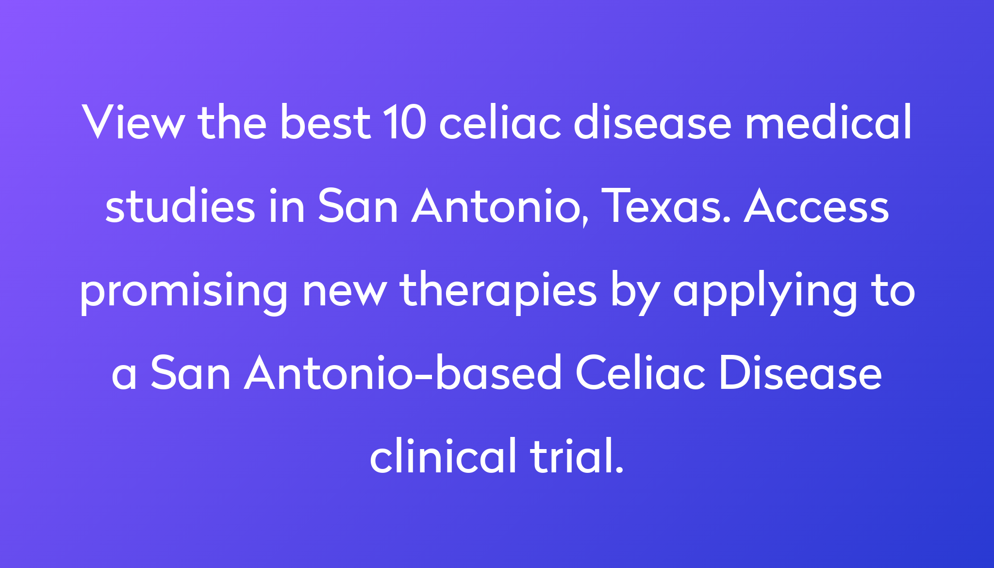 medical research studies in san antonio texas